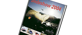 Endlich da: Slideshow 2004